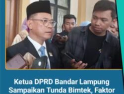 Dengar Aspirasi Publik, Ketua DPRD Bandar Lampung Tunda Bimtek di Jakarta Demi Efisiensi Anggaran